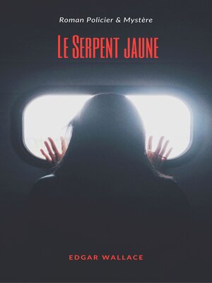 cover image of Le Serpent jaune
